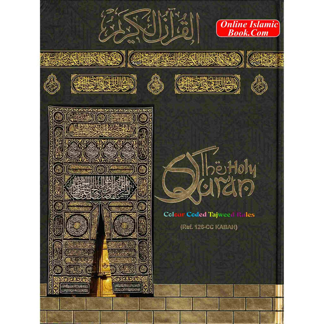 The Holy Quran Colour Coded Tajweed Rules with Colour Coded Manzils (Large Size) Kaaba Cover,15 Lines, Ref 126-CC - Dar Al-Tawhid Publications