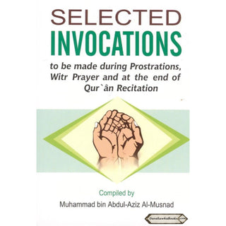 Selected Invocations (Pocket Size) By Muhammad bin Abdul-Aziz Al-Musnad
