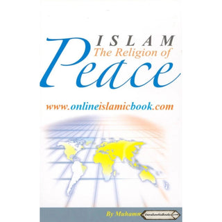 Islam The Religion of Peace By Muhammad Ibrahim