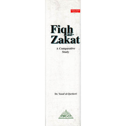 Fiqh Az Zakat (A Comparative Study) By Yusuf al-Qaradawi - Dar Al-Tawhid Publications