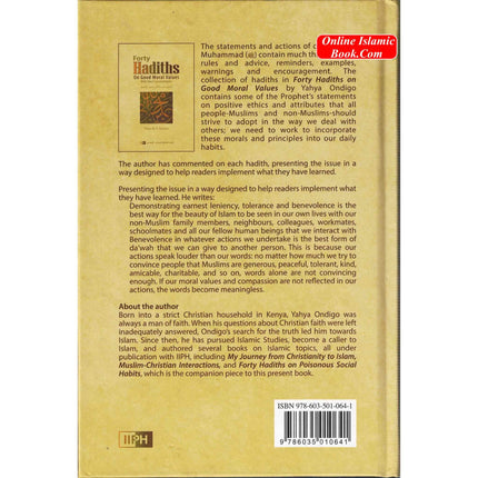 Forty Hadiths on Good Moral Values with Short Commentaries By Capt. (Rtd) Yahya M. A. Ondigo - Dar Al-Tawhid Publications