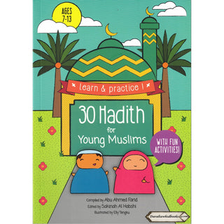 30 Hadith For Young Muslims    ISBN: 9789675699450