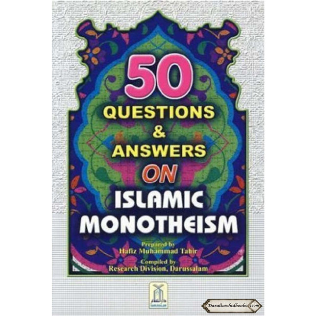 50 Questions & Answers on Islamic Monotheism