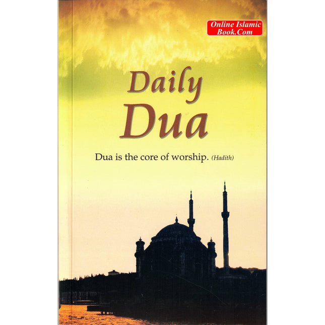 Daily Dua (English-Arabic) Supplications By Goodword Books - Dar Al-Tawhid Publications