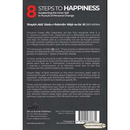 8 Steps to Happiness (Awakening the Inner Self in Pursuit of Personal Change) by Shaykh Abu Abdu-r-Rahman Nasir As-Sadi