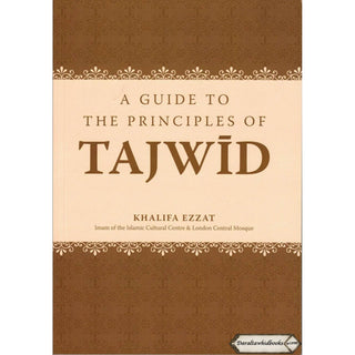 A Guide To The Principles Of Tajwid By Khalifa Ezzat