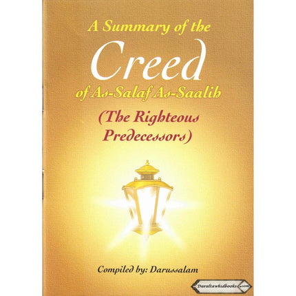 A Summary of the Creed of As-Salaf As-Salih
