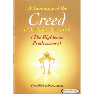 A Summary of the Creed of As-Salaf As-Salih