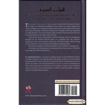 A Treasury of Sacred Maxims: A Commentary on Islamic Legal Principles By Shahrul Hussain