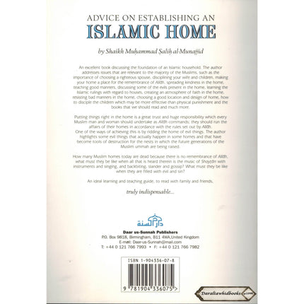 Advice on Establishing an Islamic Home By Shaikh Muhammad Salih al-Munajjid    ISBN: 9781904336075