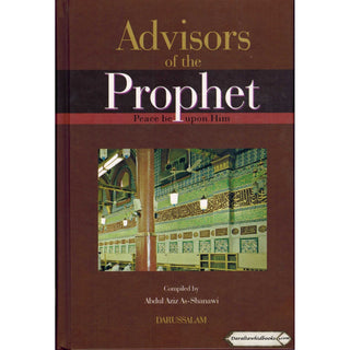 Advisors of The Prophet (S) By Abdul Aziz As-Shanawi