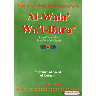 Al-Wala Wal-Bara Part 1 2 & 3 By Muhammad Saeed al-Qahtaani