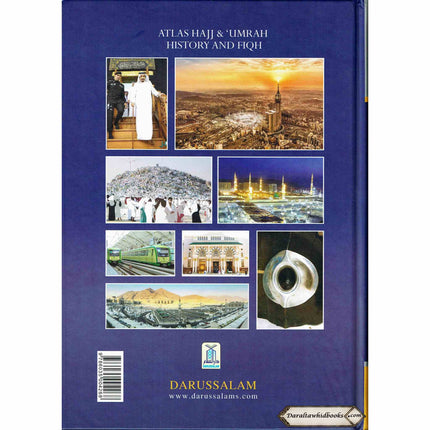 Atlas of Hajj & Umrah: History & Fiqh By Sami Ibn Abdullah Ibn Ahmad Al-Maghlouth