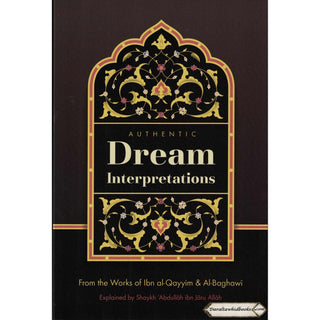Authentic Dream Interpretations By Shaykh Abdullah ibn Jaru Allah