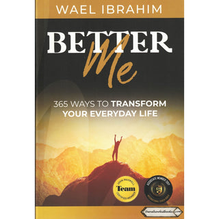 Better Me 365 Ways to Transform Your Everyday Life