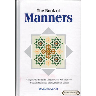 Book of Manners By Fu'ad Ibn 'Abdul-'Azeez Ash-Shulhoob