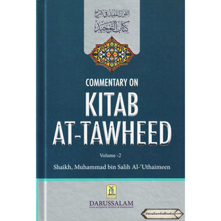 Commentary on Kitab At Tawheed (2 Vol Set) By Muhammad bin Salih Al-Uthaimeen