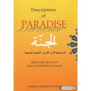 Descriptions of Paradise From The Quran And Authentic Sunnah