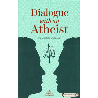 Dialogue with an Atheist By Dr. Mostafa Mahmoud