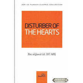 Disturber Of The Hearts By Abul-Faraj Ibn al-Jawzi    ISBN: 9781904336358
