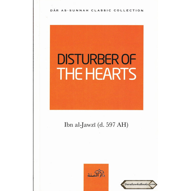 Disturber Of The Hearts By Abul-Faraj Ibn al-Jawzi    ISBN: 9781904336358