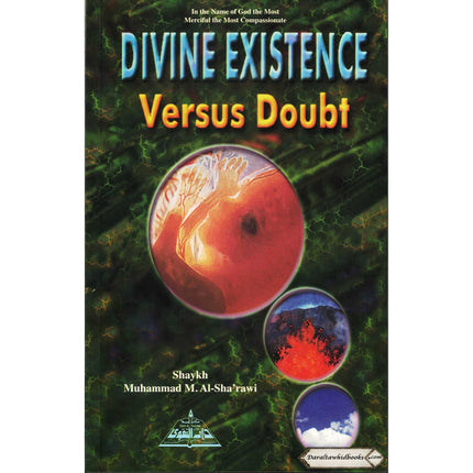 Divine Existence (Versus Doubt) By Shaykh Muhammad M. Al-Sha'rawi