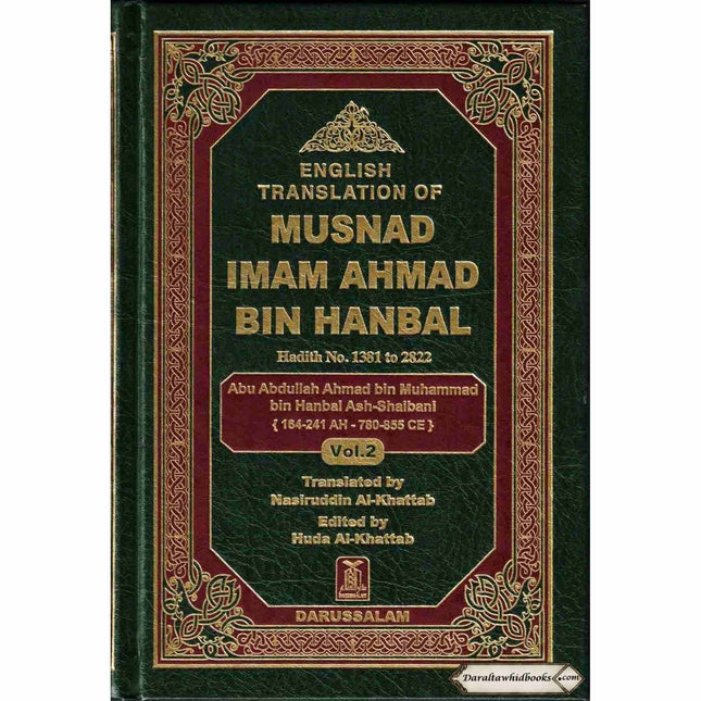 English Translation of Musnad Imam Ahmad Bin Hanbal Vol 2 (Hadith 1381-2822) By Imam Ahmad bin Hanbal