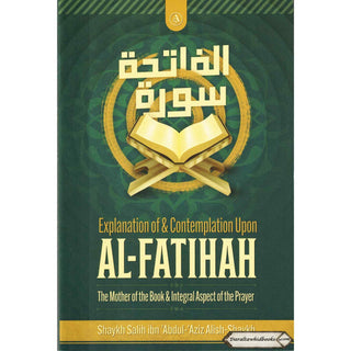 Explanation & Contemplation upon Al-Fatihah