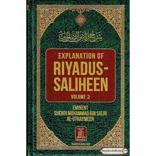 Explanation of Riyadus-Saliheen Vol 1 & 2 By Sheikh Salih Al-Uthaymeen