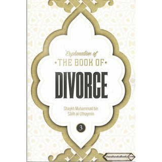 Explanation of the Book of Divorce (Part 3)By Shaykh Muhammad Bin Salih Al-Uthaymin