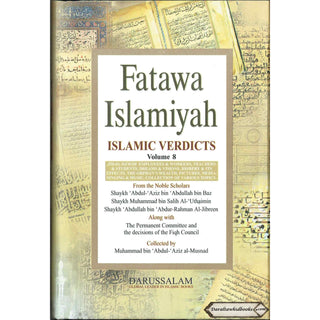 Fatawa Islamiyah (Islamic Verdicts) 8 Vol-Set By Muhammad bin Abdul-Aziz al-Musnad