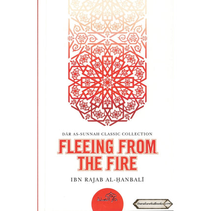 Fleeing From The Fire By Ibn Rajab Al Hanbli