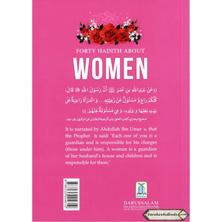 Forty Hadith about Women by Abu Hamza Abdul Khaliq Siddiqui