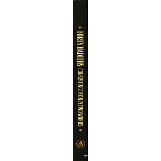 Forty Hadiths Consisting of only Two Words By Mustafa Ibn Muhammad Mubram