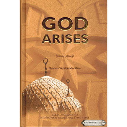 God Arises By Maulana Wahiduddin Khan