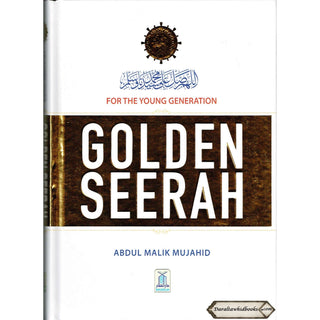 Golden Seerah For The Young Generation By Abdul Malik Mujahid