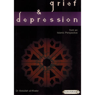 Grief & Depression By Dr. Abdullah al-Khater