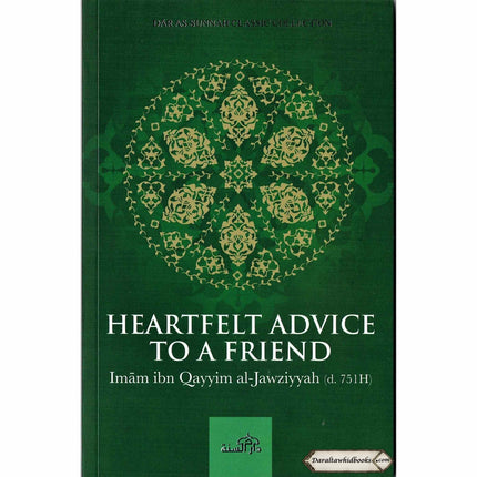 Heartfelt Advice To A Friend By Imam ibn Qayyim al-jawziyyah