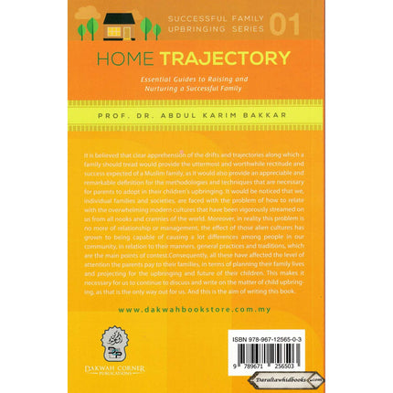 Home Trajectory (Successful Family Upbringing Series 01) By Dr Abdul Karim Bakkar