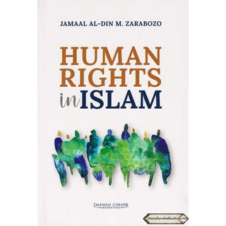 Human Right in Islam by Jamaal al-Din M.Zarabozo    ISBN: 9786297545257
