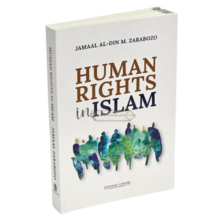 Human Right in Islam by Jamaal al-Din M.Zarabozo    ISBN: 9786297545257