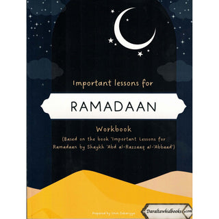Important Lessons For Ramadan Workbook