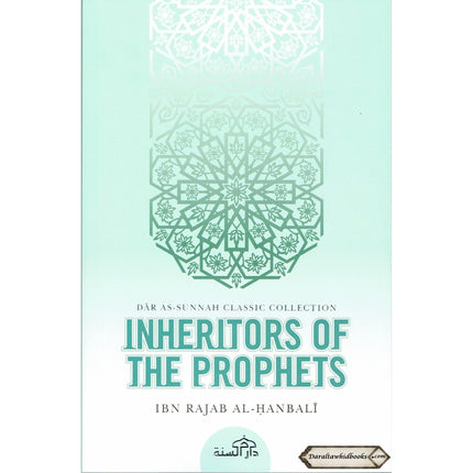 Inheritors Of Prophets By Ibn Rajab Al-Hanbali
