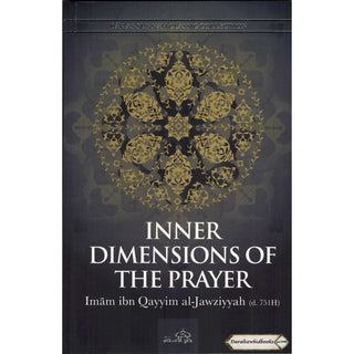 Inner Dimensions of the Prayer By Imam Ibn Qayyim al_jawziyyah