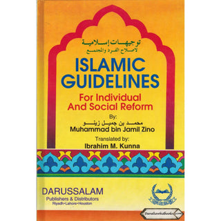 Islamic Guidelines for Individual & Social Reforms By Muhammad bin Jamil Zino