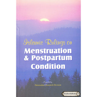 Islamic Rulings on Menstruation and Postpartum Condition