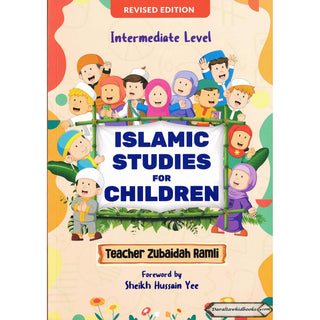 Islamic Studies for Children (Intermediate Level) By Zuraidah Ramli    ISBN: 9786297545042