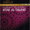 Kitab Al Tawhid An Explanation of Muhammad ibn Abd al Wahhabs By Allamah Abd al-Rahman al-Sa'di - Dar Al-Tawhid Publications