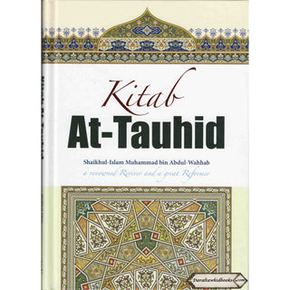 Kitab At-Tauhid (Full Color Edition) By Muhammad bin Abdul Wahhab