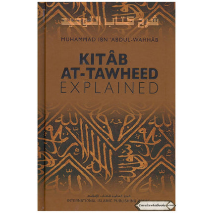 Kitab At Tawheed Explained By Muhammad Ibn Abdul-Wahhab